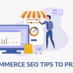 E-commerce SEO Tips to practice