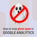 How to stop ghost spam