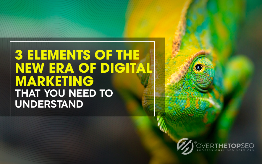 3 New Era Elements of Digital Advertisement That You Need to Understand