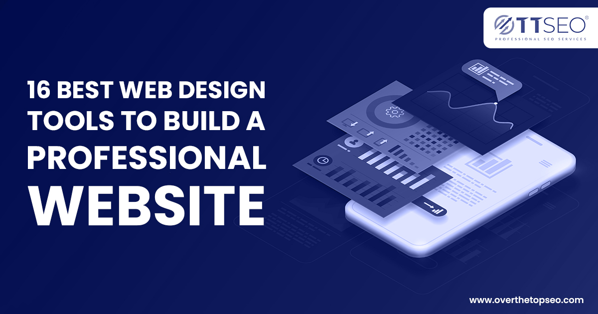 16 Best Web Design Tools To Build a Professional Website