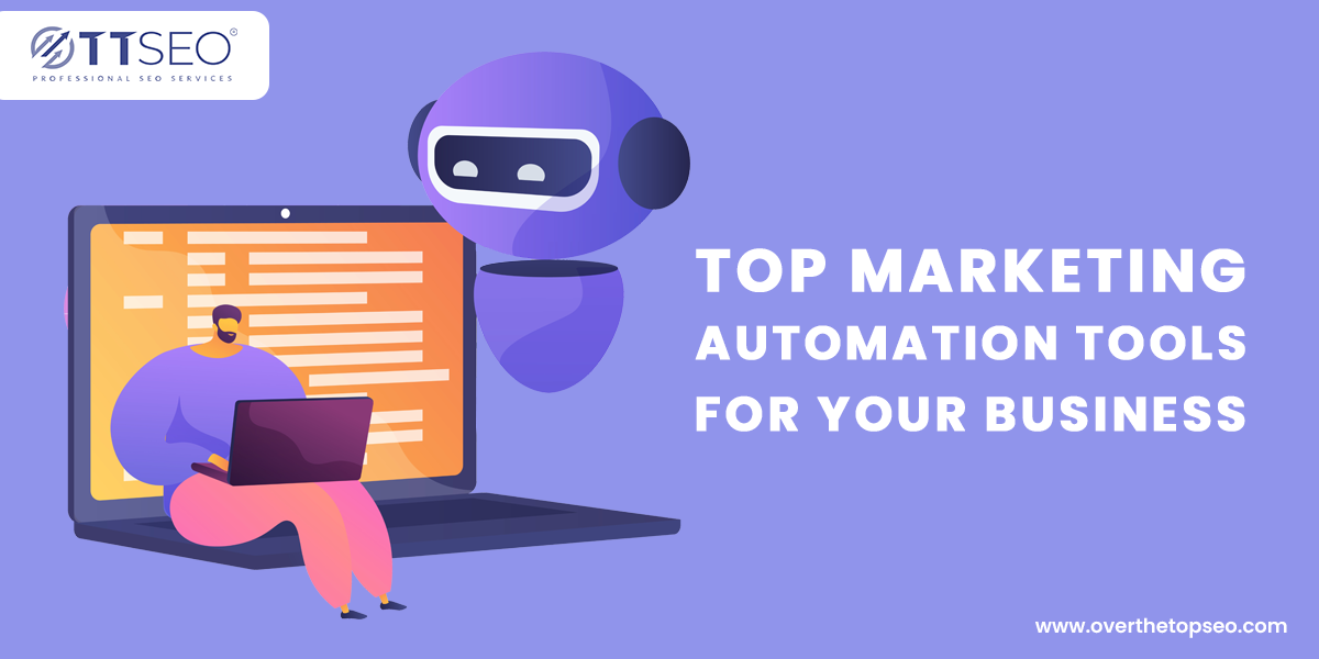 15 Top Marketing Automation Tools For Your Business