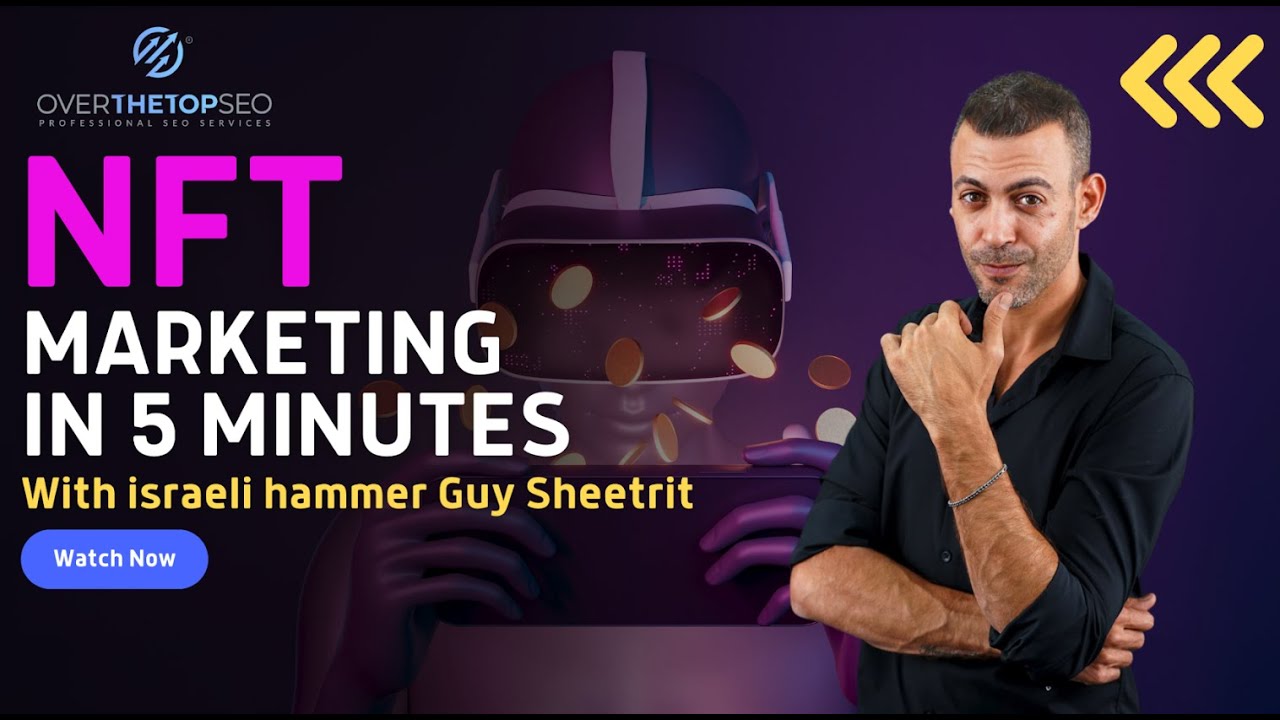 NFT Marketing in 5 Minutes by The Israeli Hammer