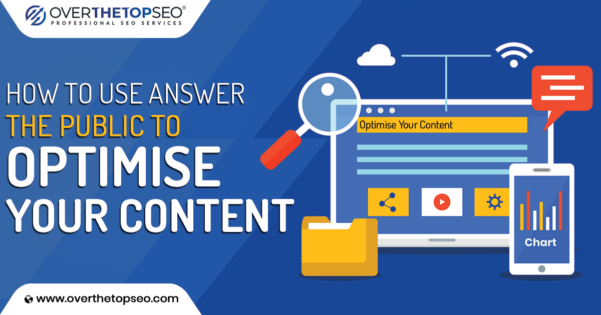 How To Use Answer The Public To Optimise Your Content