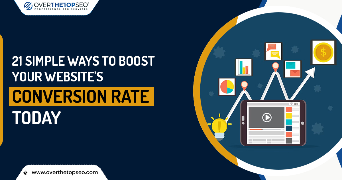 21 Simple Ways to Boost Your Website’s Conversion Rate Today