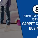 Marketing Strategies For Carpet Cleaning Business