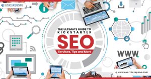 The Ultimate SEO Guide for Kickstarter: Services, Tips and More