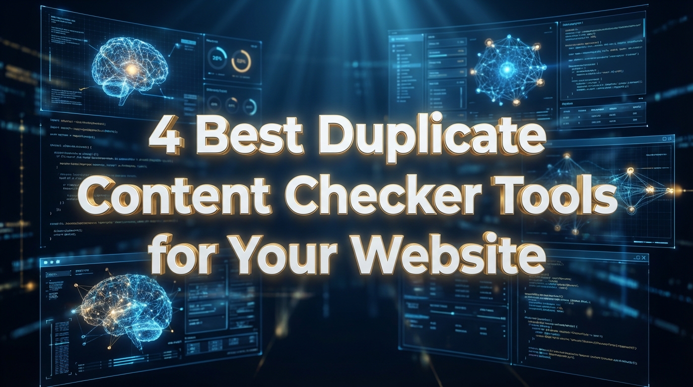 4 Best Duplicate Content Checker Tools for Your Website 4 Best Duplicate Content Checker Tools for Your Website