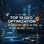 Top 10 Best GEO Optimization Agencies in the World (2026) Top 10 Best GEO Optimization Agencies in the World (2026)